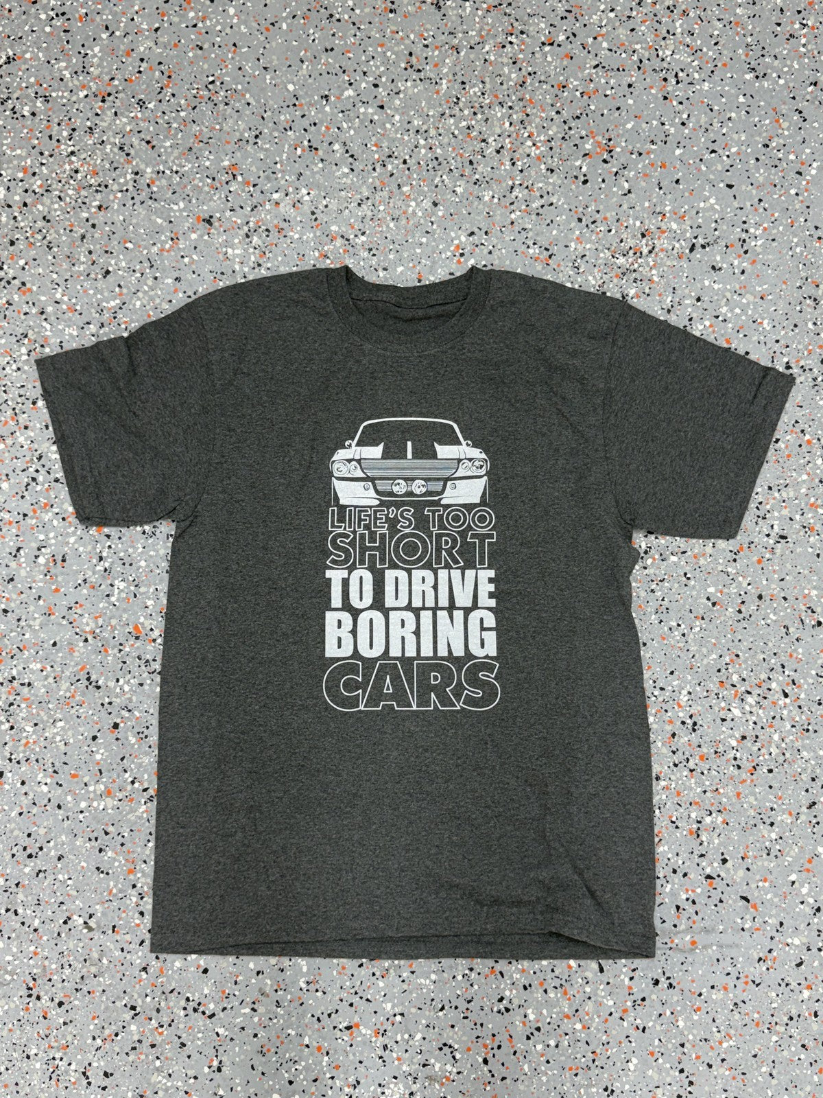 Lifes Too Short Boring Cars T-Shirt - M