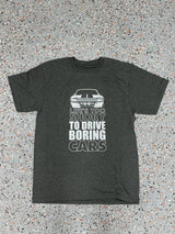 Lifes Too Short Boring Cars T-Shirt - M